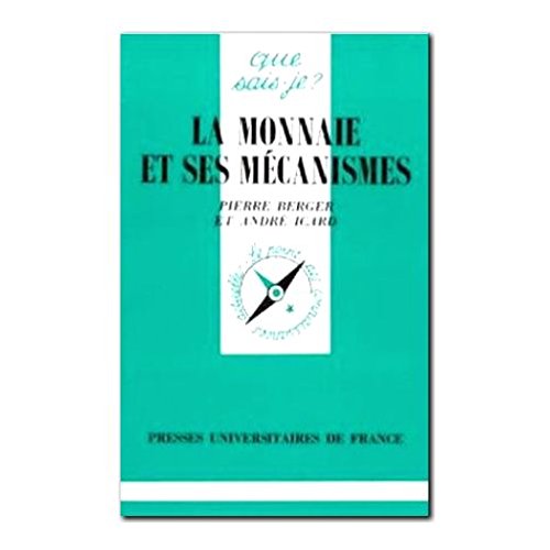 La monnaie et ses mécanismes