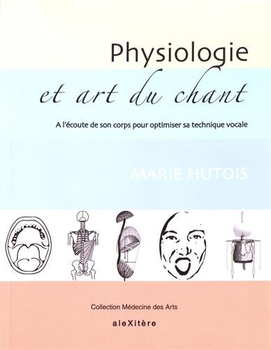 Physiologie et art du chant