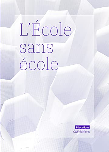 L'école sans école: ce que le confinement nous dit de l'éducation