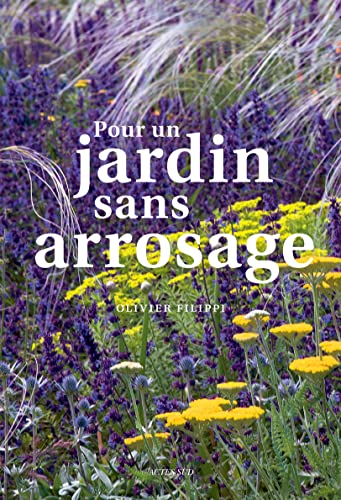 Pour un jardin sans arrosage
