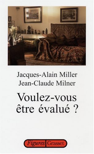 Voulez-vous être évalué?: entretiens sur une machine d'imposture