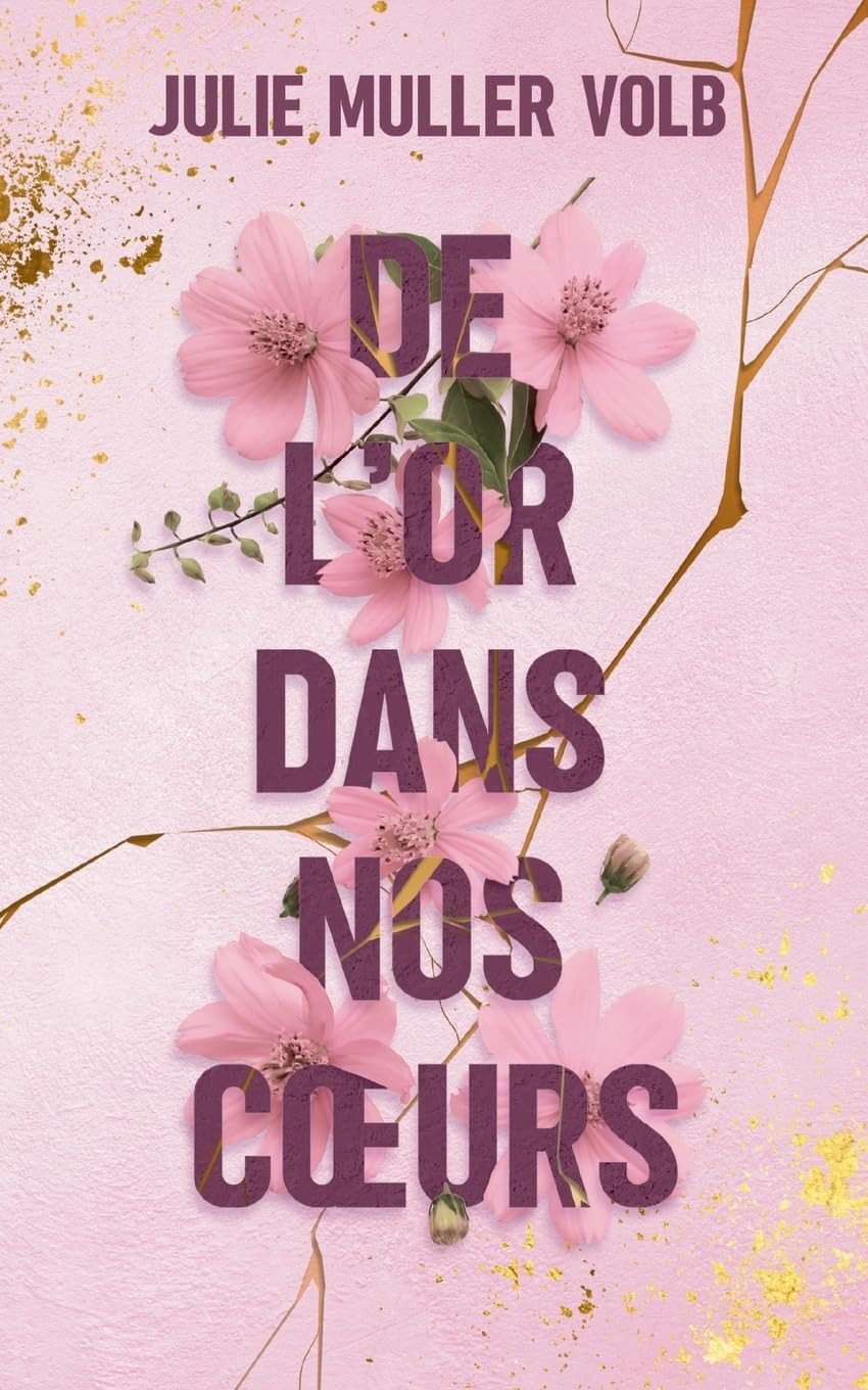 De l'or dans nos coeurs