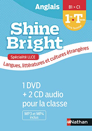 Shine Bright: anglais - 1re - terminale - B1>C1 - spécialité LLCE - matériel collectif (édition 2020)