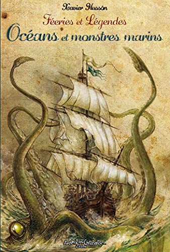 Féeries et légendes - océans et monstres marins