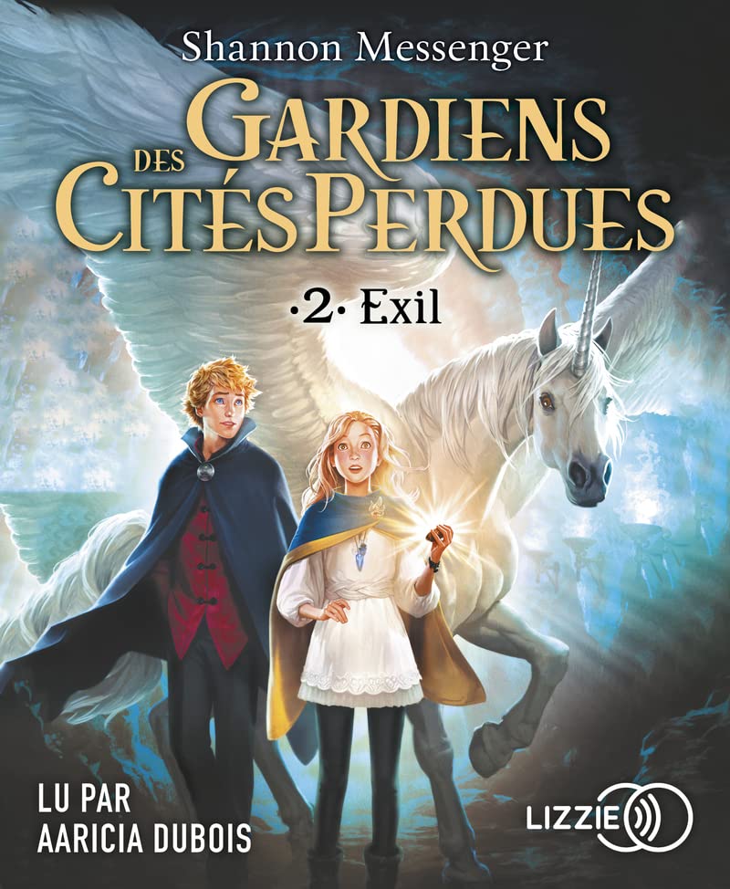 Gardien des cités perdues Tome 2: exil