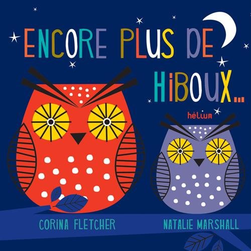 Encore plus de hiboux! -... et de hiboux