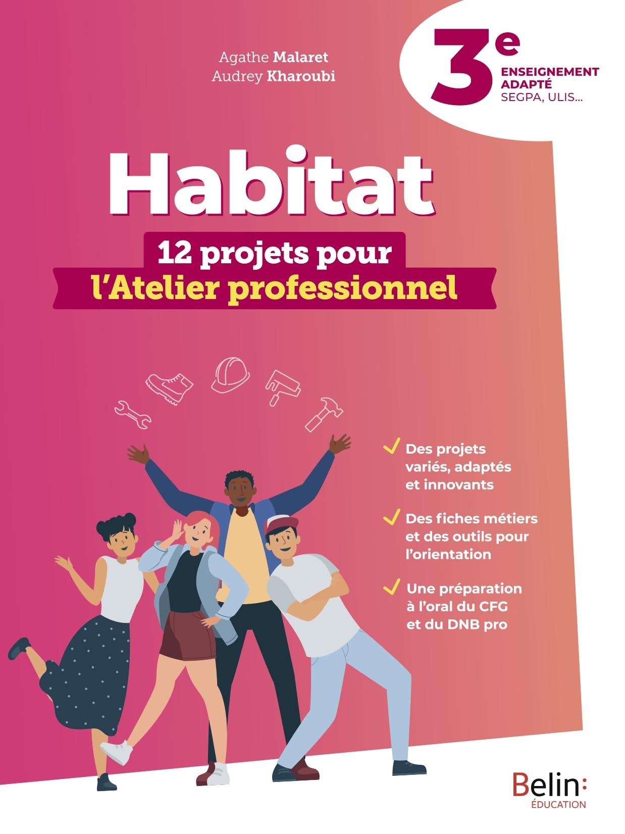 Habitat - 12 projets pour l'Atelier professionnel - 3e