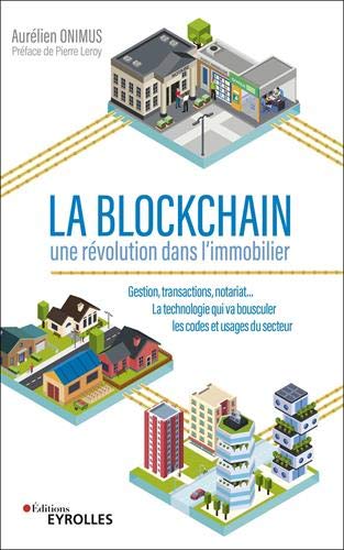 La Blockchain: une révolution dans l'immobilier