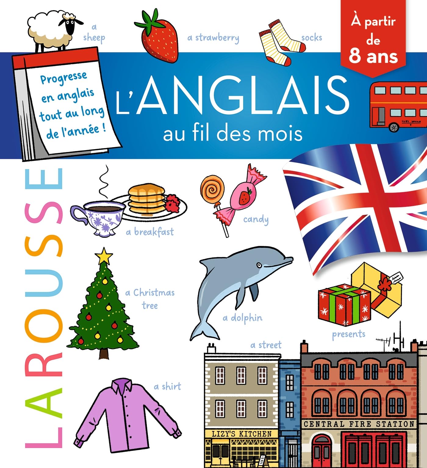 L'anglais au fil des mois: progresse en anglais tout au long de l'année!