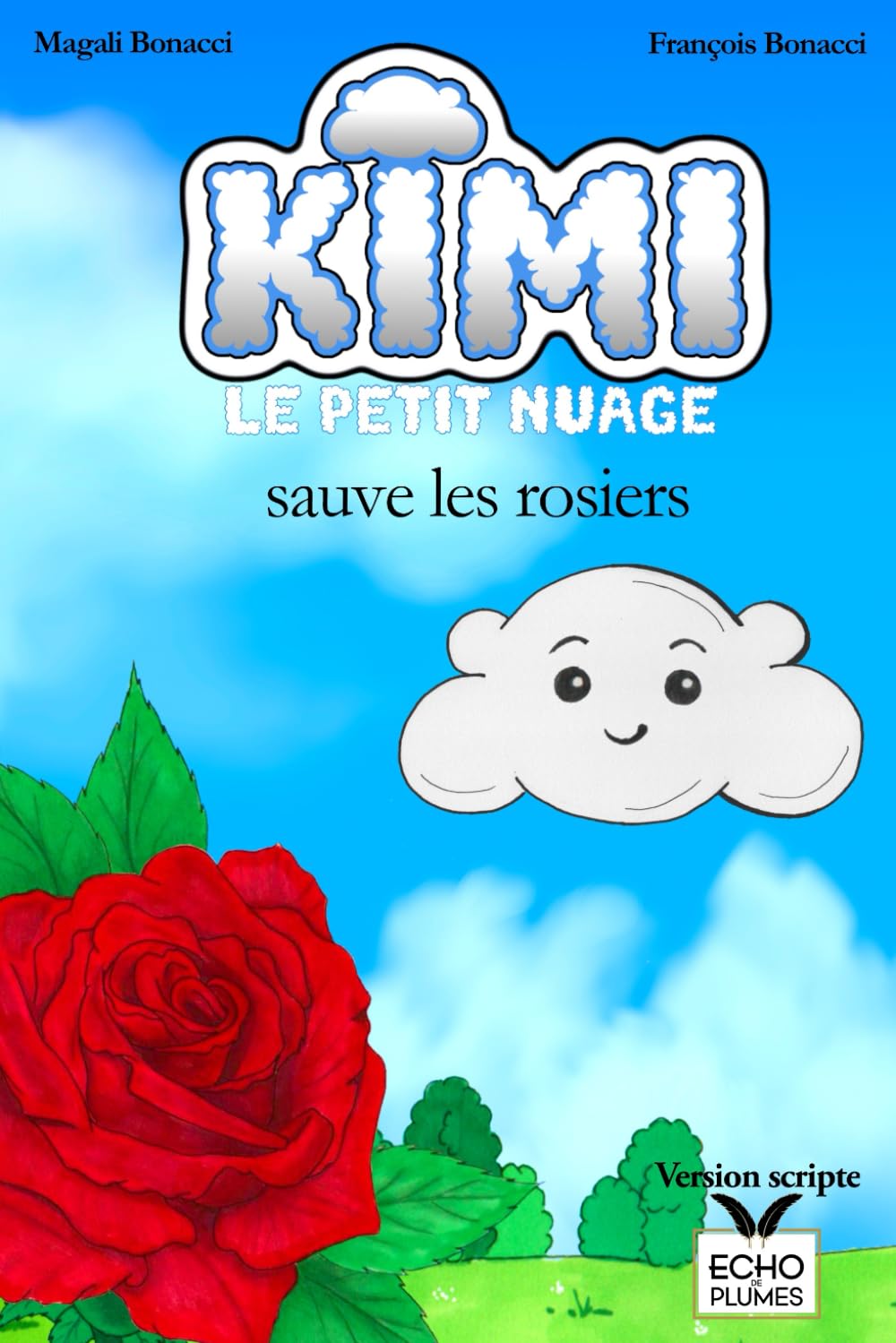 Kimi le petit nuage Tome 1: Kimi sauve les rosiers