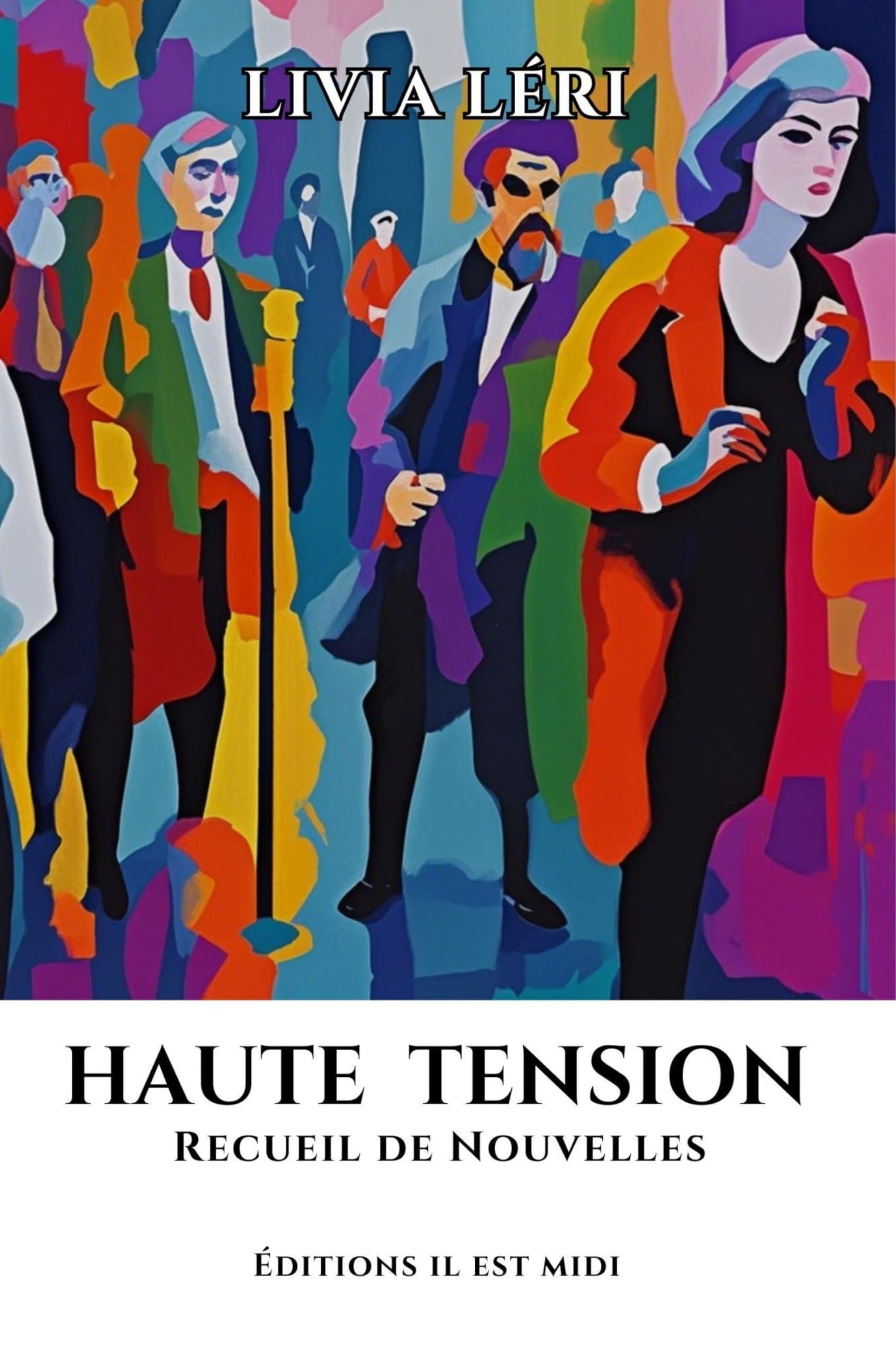 Haute tension: Recueil de Nouvelles