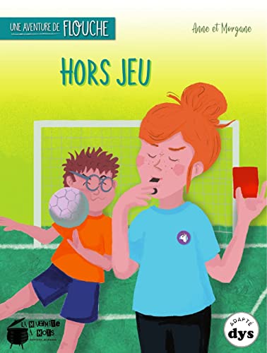Hors jeu: une nouvelle aventure de Flouche