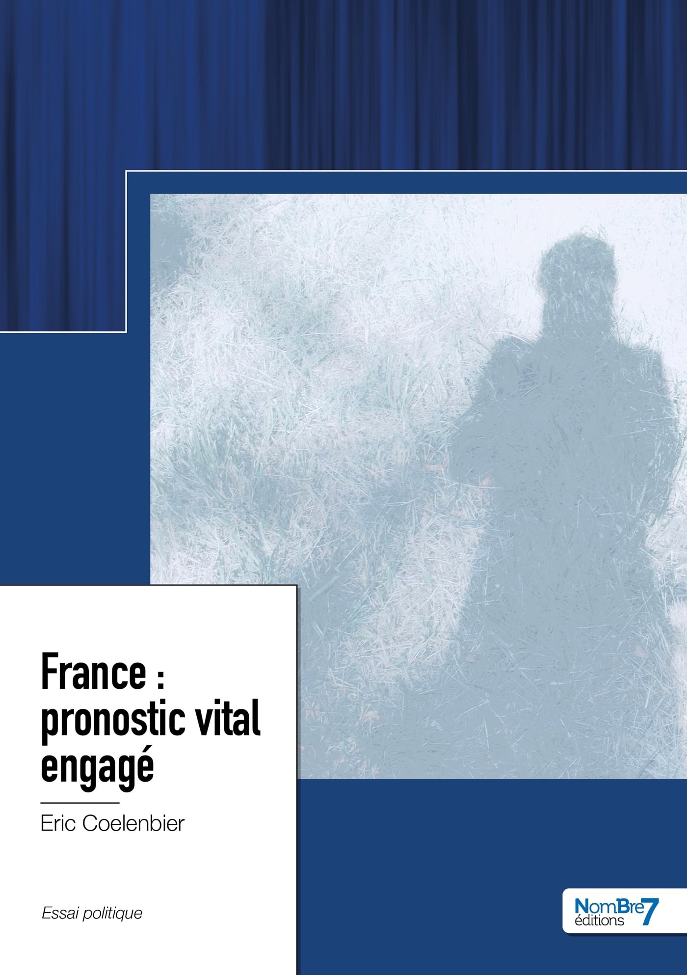 France: pronostic vital engagé