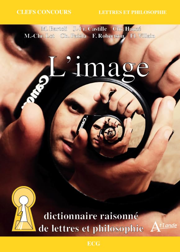 L'image: Dictionnaire raisonné de lettres et philosophie