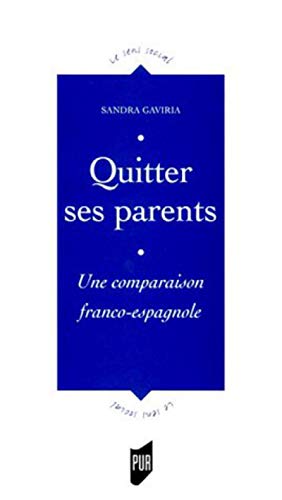 QUITTER SES PARENTS