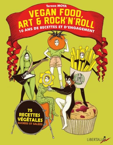 Vegan food, art & rock'n'roll: 10 ans de recettes et d'engagements
