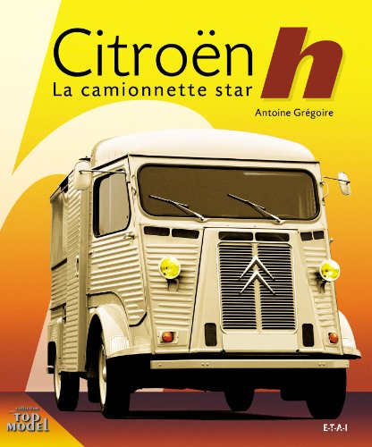 Citroën H - la camionnette star