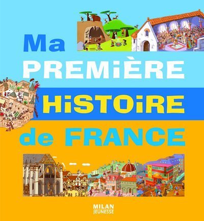 Ma première histoire de France - Robert Pince