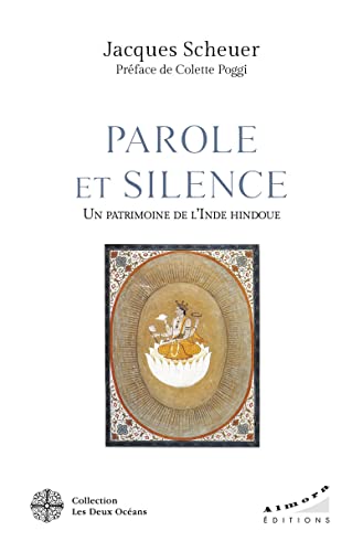 Parole et silence: un patrimoine de l'Inde hindoue