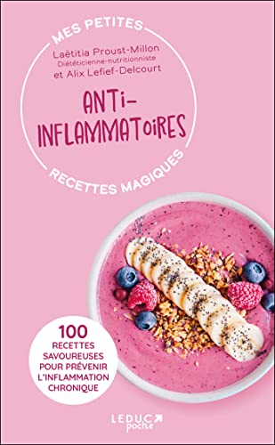 Mes petites recettes magiques: mes petites recettes magiques anti-inflammatoires (édition 2023)