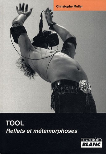 TOOL Reflets et métamorphoses