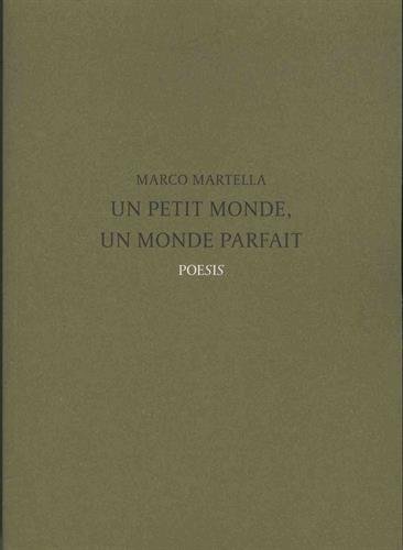 Un petit monde, un monde parfait