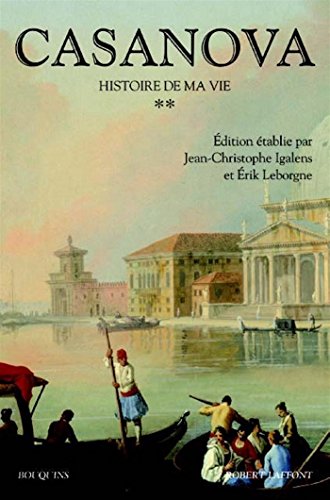 Casanova - Histoire de ma vie - tome 2 - Nouvelle édition