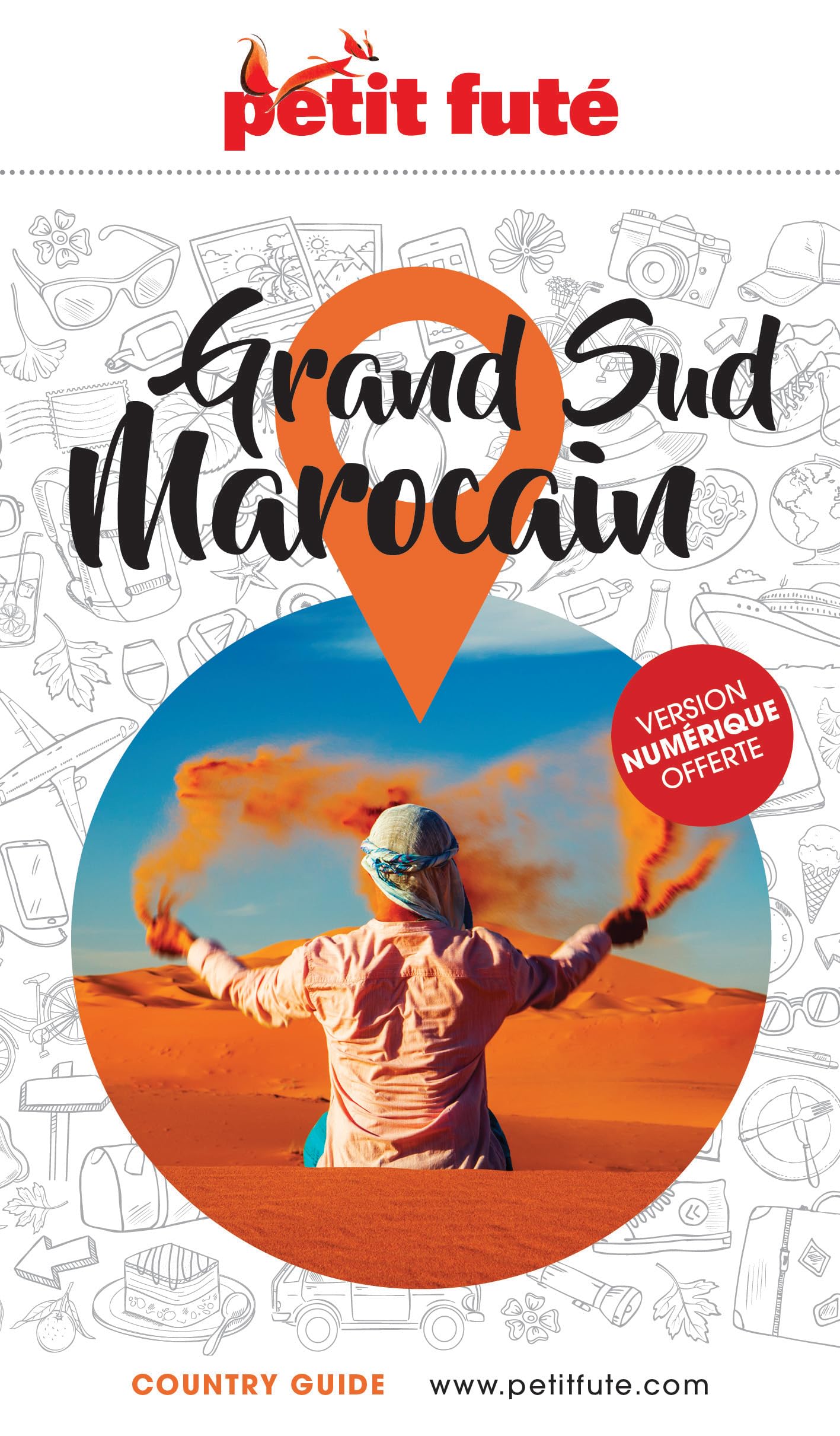 Guide Grand Sud Marocain 2026/2027 Petit Futé