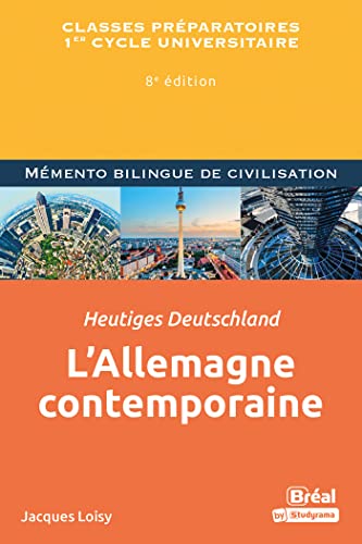 Mémento bilingue de civilisation: l'allemagne contemporaine / heutiges deutschland (8e édition)