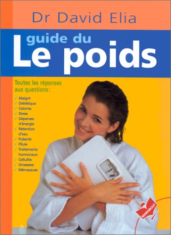 Le guide du poids - David Elia