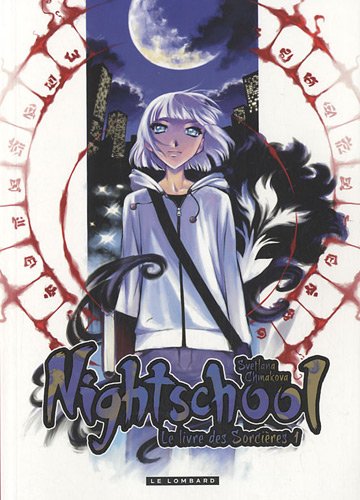 Night school Tome 1 - les livres de la sorcière