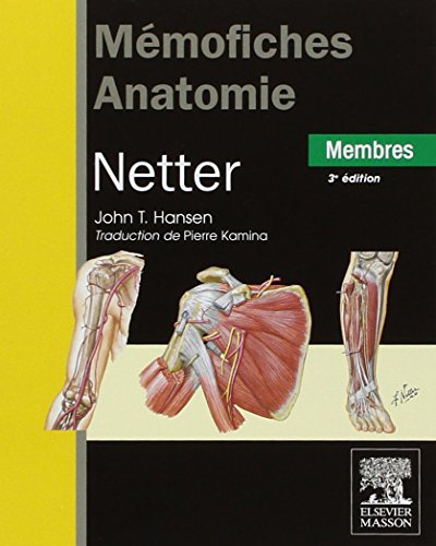 Mémofiches Anatomie Netter - Membres - John T. Hansen, Pierre Kamina