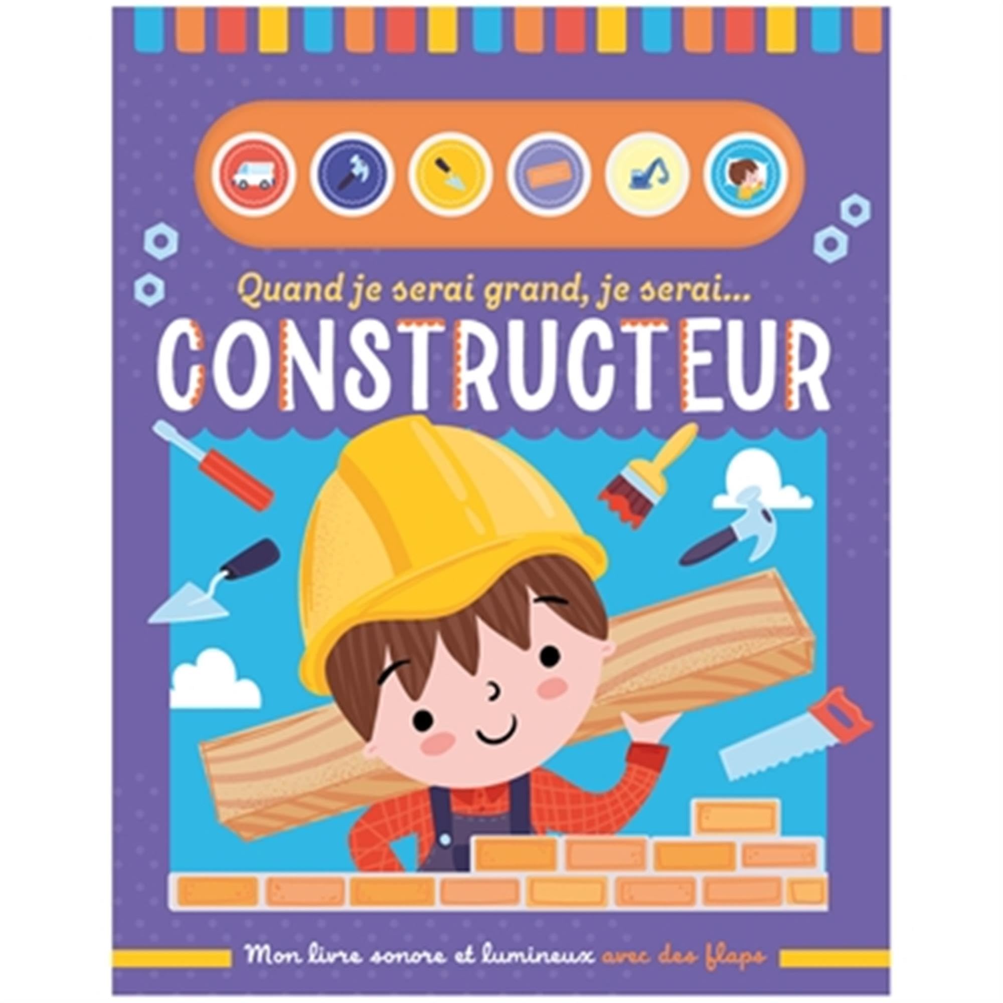 Quand je serai grand, je serai constructeur