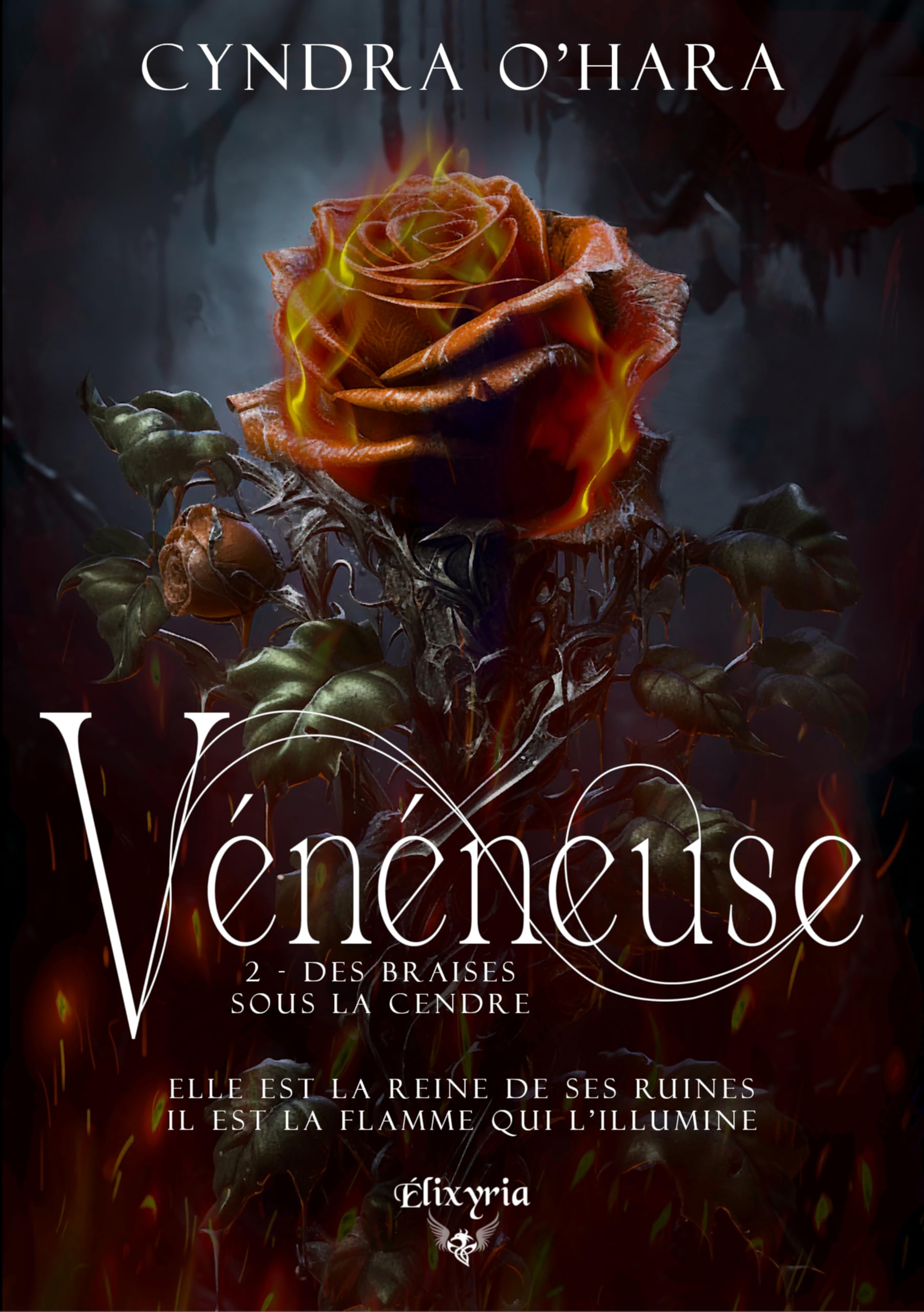Vénéneuse Tome 2: Des braises sous la cendre