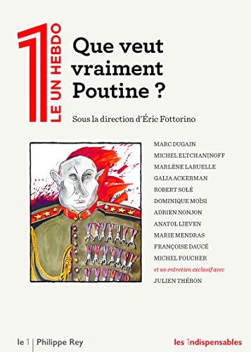Que veut vraiment Poutine?