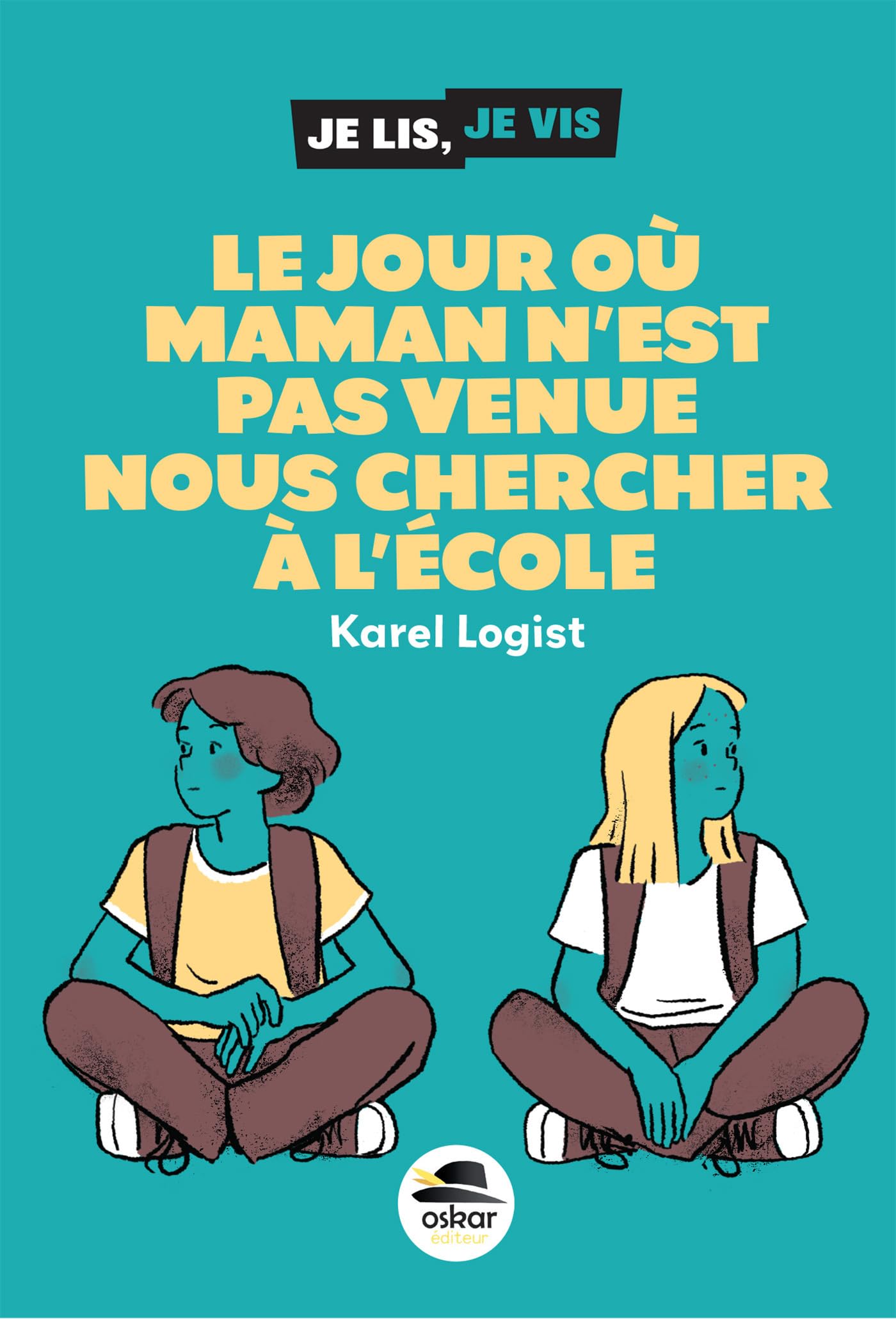 Le Jour où maman n'est pas venue nous chercher à l'école