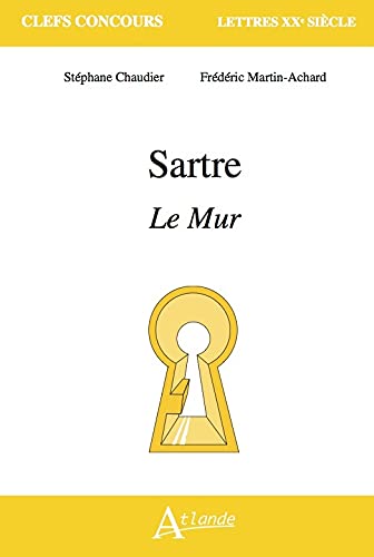 Sartre: le mur