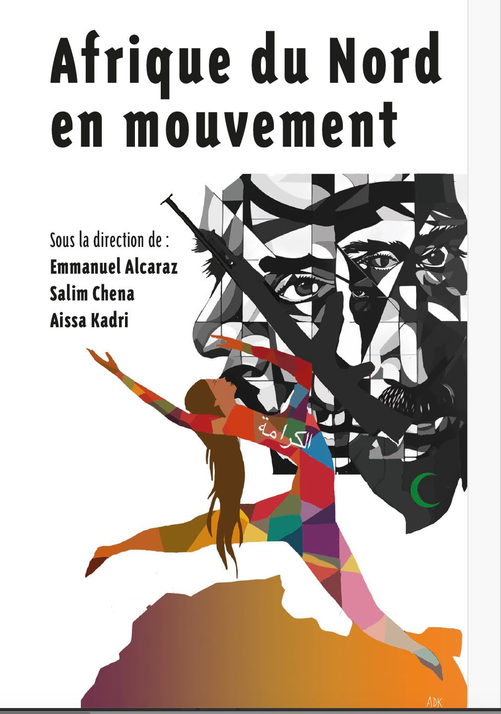 L'Afrique du Nord en mouvement: Entre mobilisations populaires et restaurations autoritaires