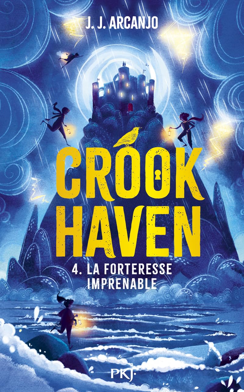 Crookhaven - Tome 04 La forteresse imprenable