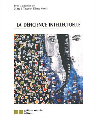 La deficience intellectuelle (la)