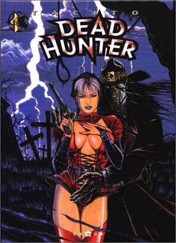 Dead hunter Tome 3 - les rejetons du grand ver