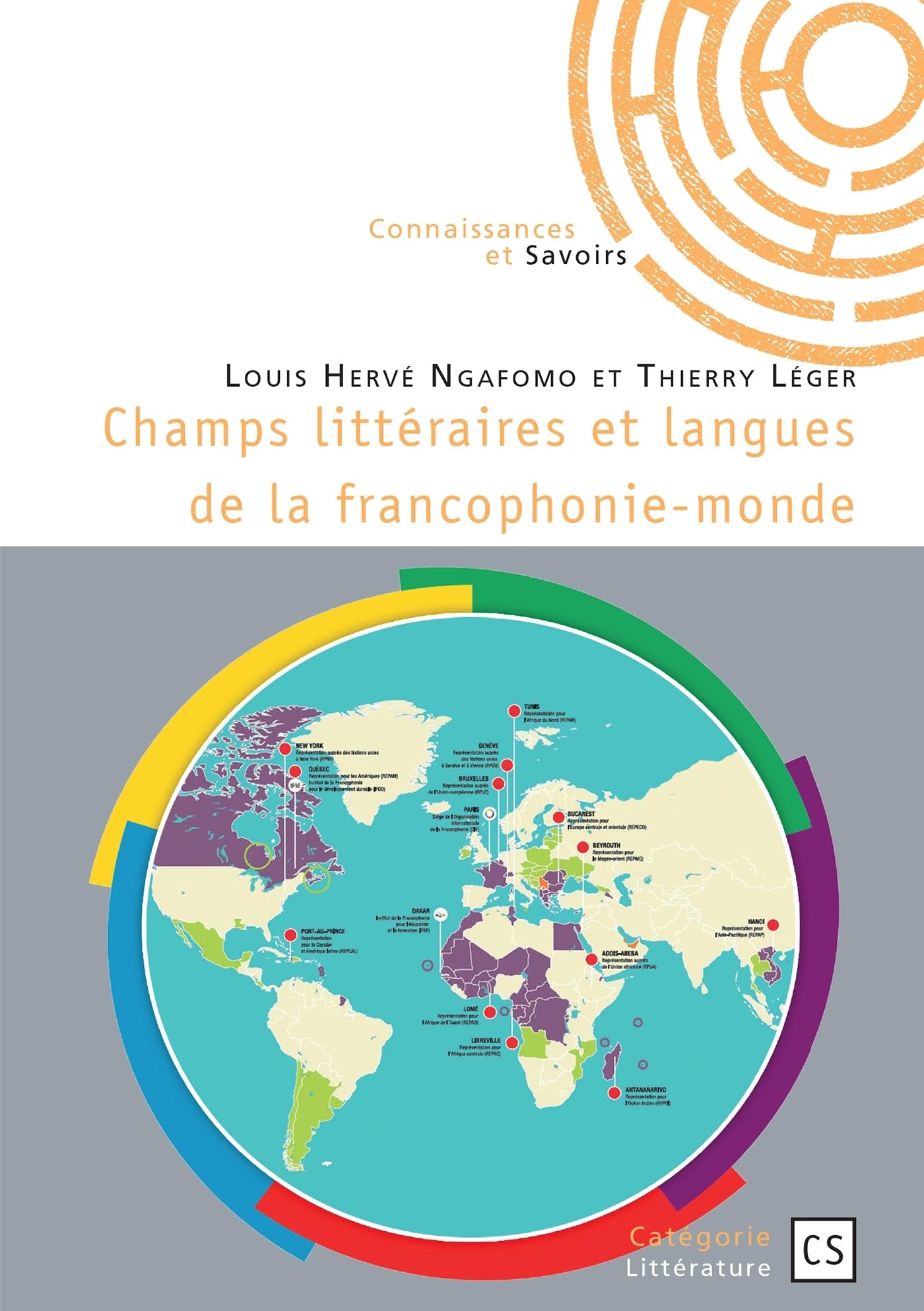 Champs littéraires et langues de la francophonie-monde