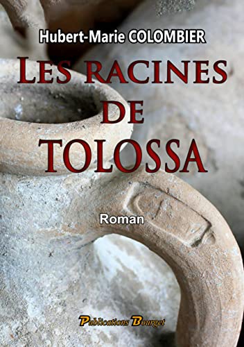 Les racines de tolossa