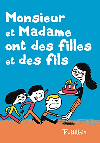 Monsieur et madame ont des fils et des filles - Quentin Le Goff, Vincent Bergier