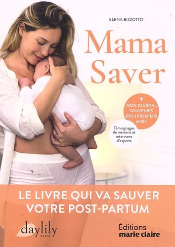 Mama Saver: le livre qui va sauver votre post-partum