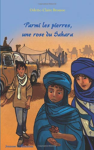 Parmi les pierres, une rose du Sahara