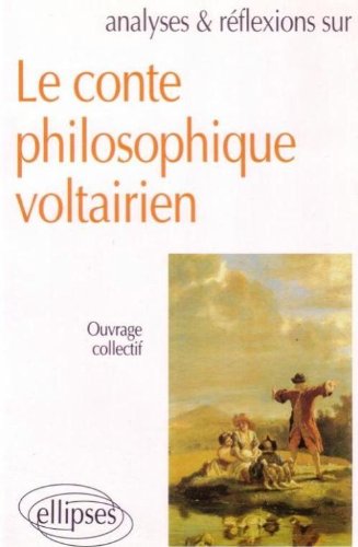 Le conte philosophique voltairien - Collectif
