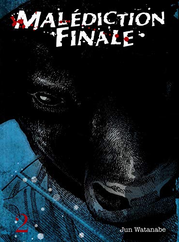 Malédiction finale tome 2