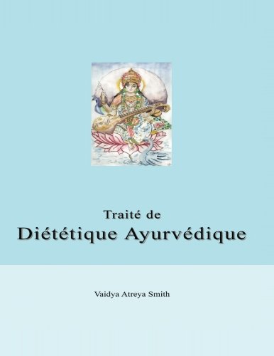 Traité de diététique ayurvédique