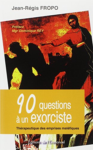90 questions à un exorciste